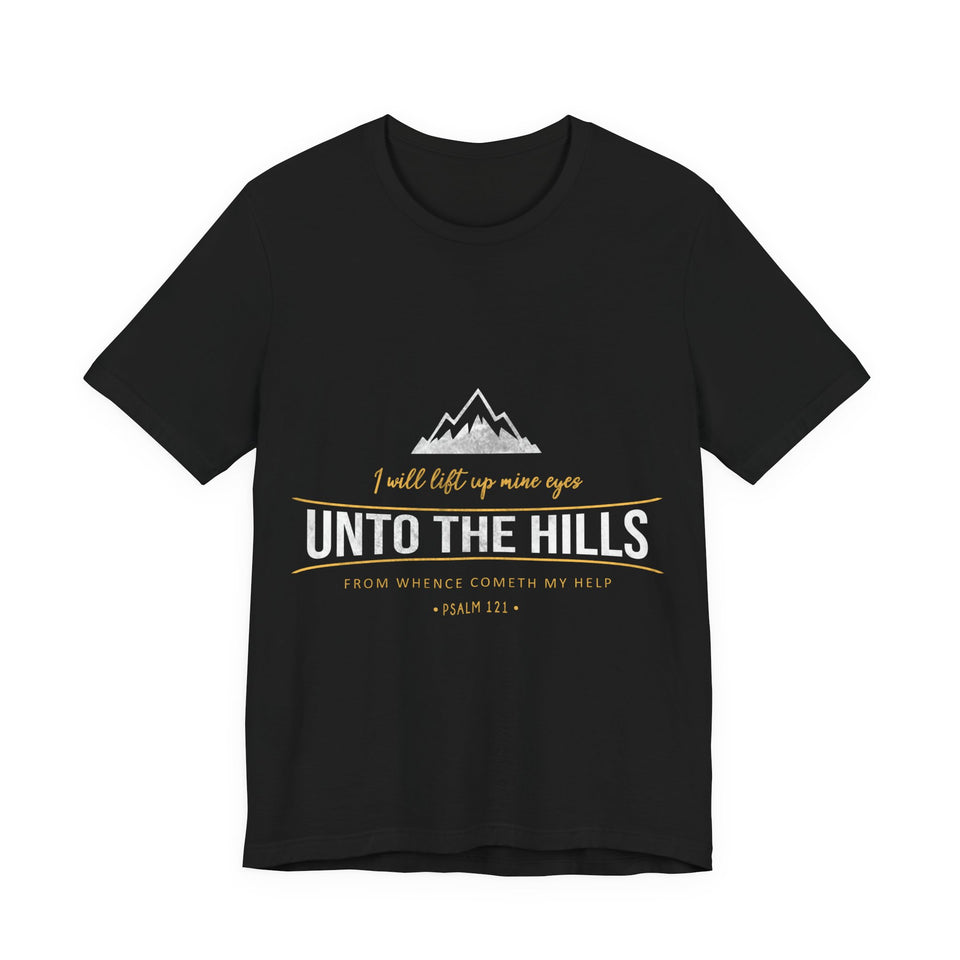 26CTS   Unisex Christian t shirt Unto the Hills