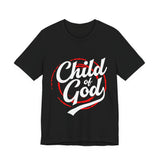 6CTS   Unisex christian t shirt Child of God