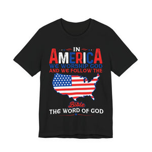 2USAR  In America We Worship God t shirt