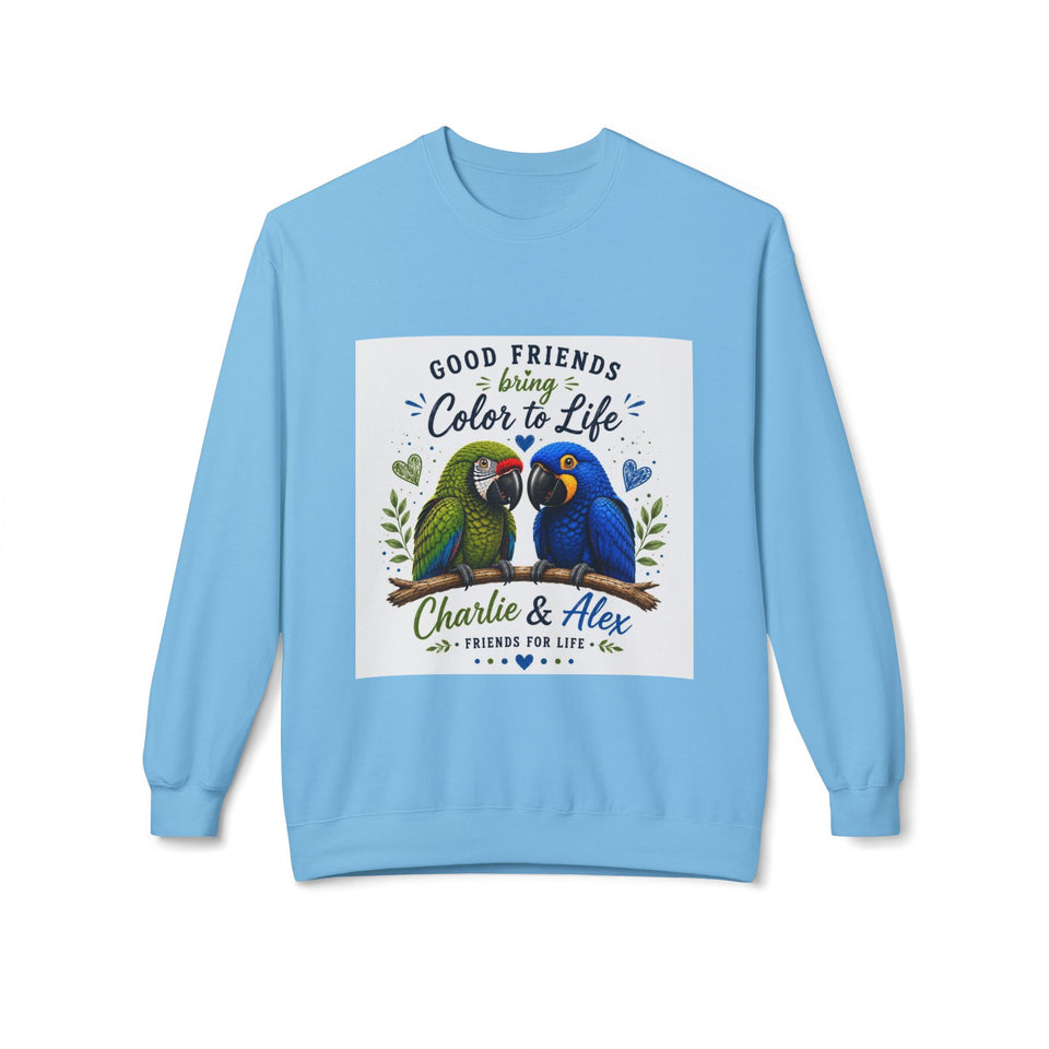 Charlie & Alex – Good Friends Bring Color to Life Christian Sweatshirt CA21