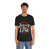 17CTS   Unisex Christian t shirt Jesus is Lord off All