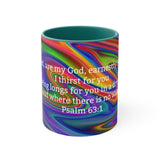 44CMSM  Colorful Marble Psalms 63:1  Mug