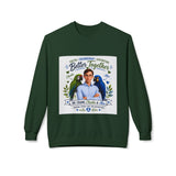 Dr. Crane, Charlie & Alex – Better Together Christian Sweatshirt CA19