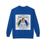 Dr. Crane, Charlie & Alex – Better Together Christian Sweatshirt CA19