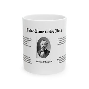 59H  Take Time To Be Holy Mug