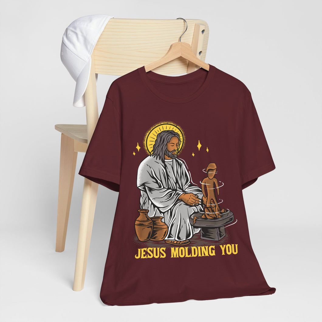 3BSTS  Jesus is Molding You Bible Story Shirt