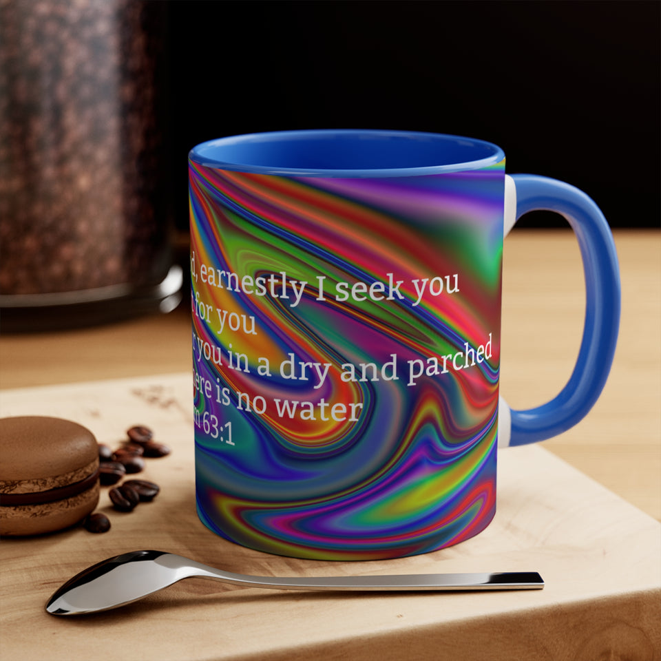 44CMSM  Colorful Marble Psalms 63:1  Mug