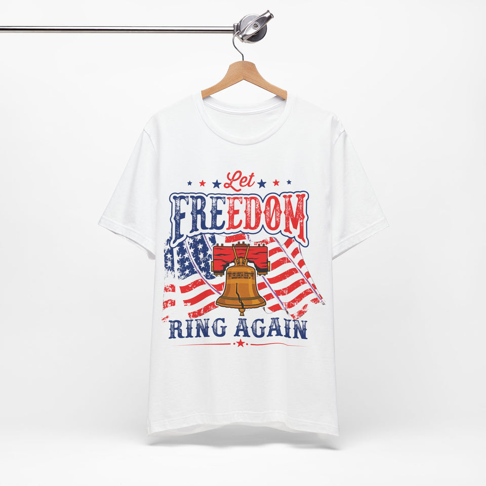 5USAR   Let Freedom Ring Again t shirt