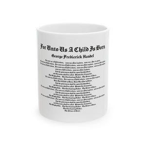 64H  For Unto Us A Child is Born  Mug