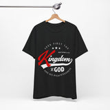 20CTS   Unisex  Christian t shirt Kingdom of God