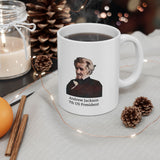 3JQM  Andrew Jackson Historical Quote Mug