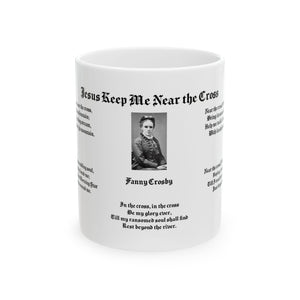 28H  Jesus Keep Me Near the Cross  Mug