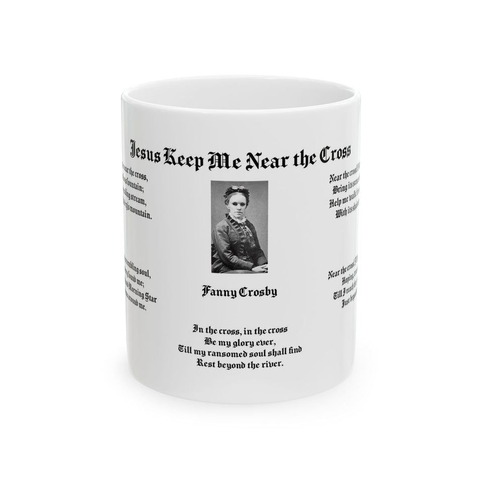 28H  Jesus Keep Me Near the Cross  Mug