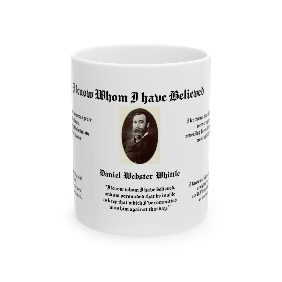 21H  I know Who I have Believed Mug