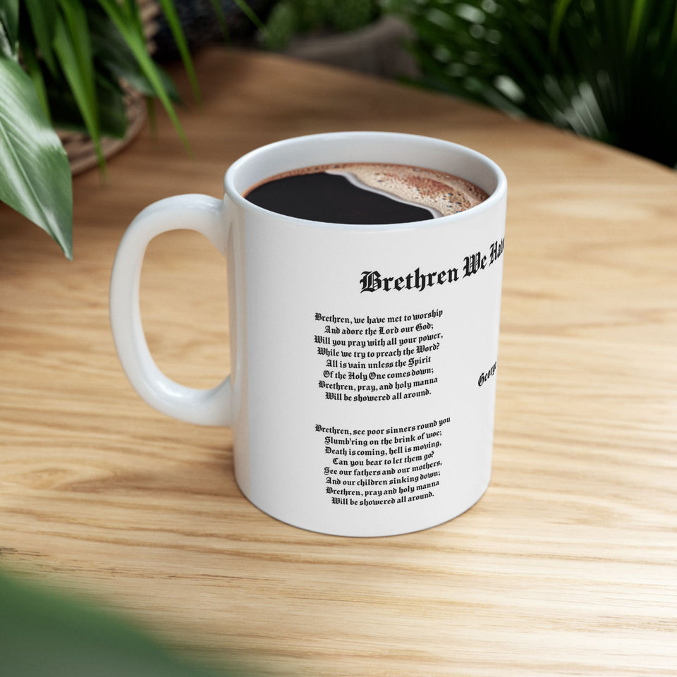 10H   Brethren We Have Met to Worship Mug