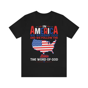2USAR  In America We Worship God t shirt