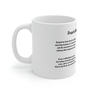 6H  Angels We Have Heard On High Mug