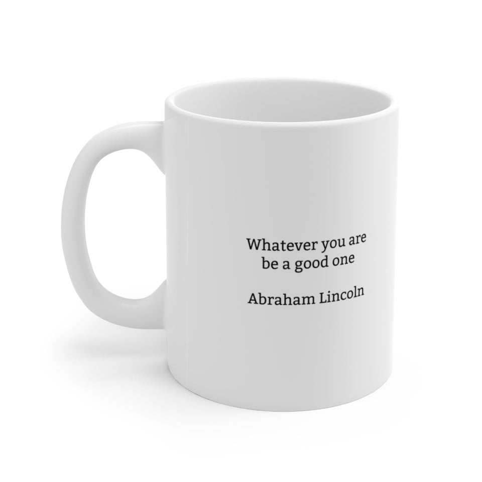 1ALM  Abraham Lincoln Historical quote mug