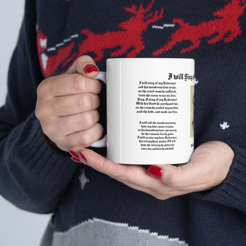 25H   I Will Sing of My Redeemer Mug