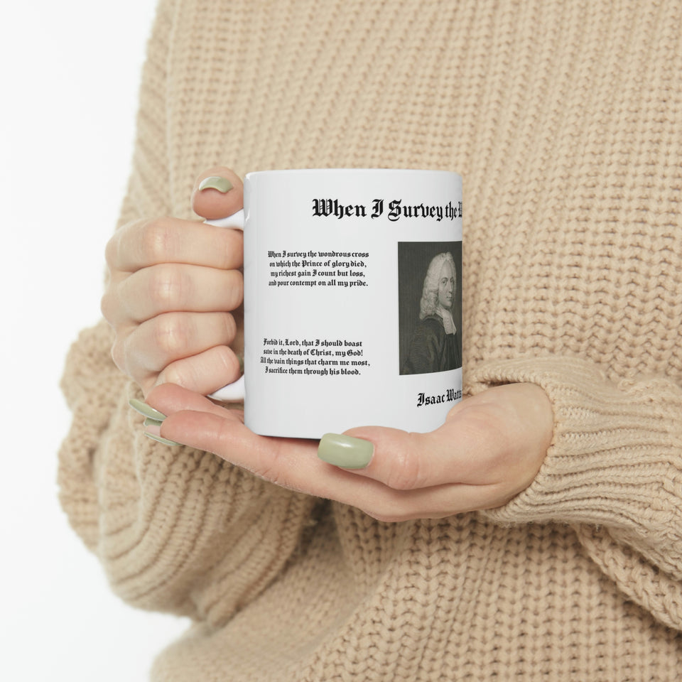 57H  When I Survey the Wondrous Cross  Mug