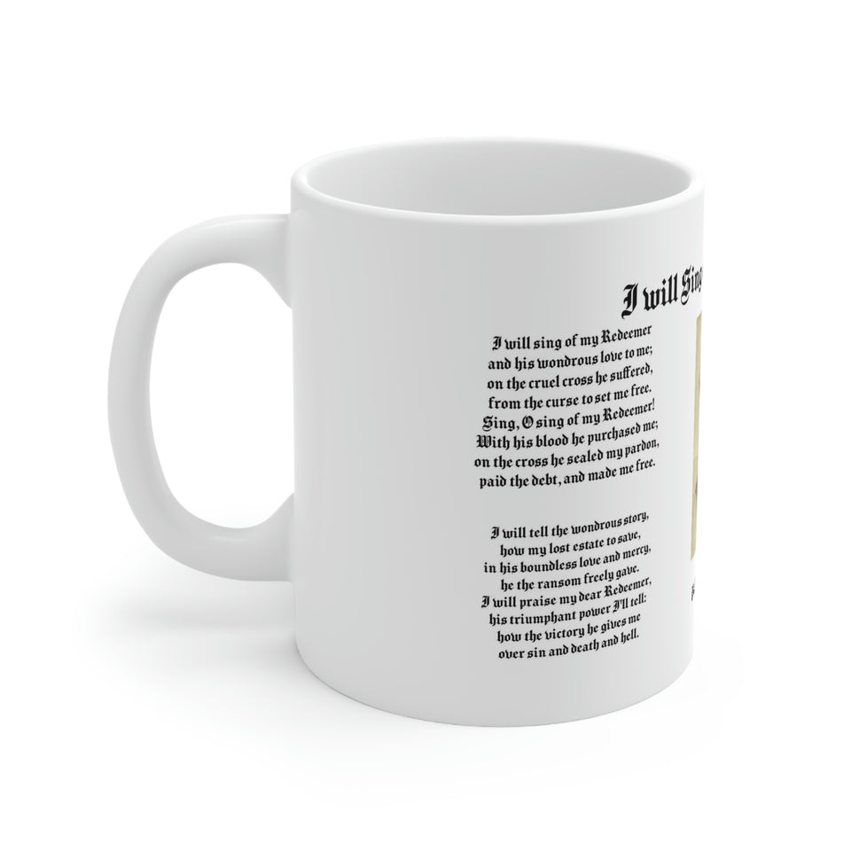 25H   I Will Sing of My Redeemer Mug