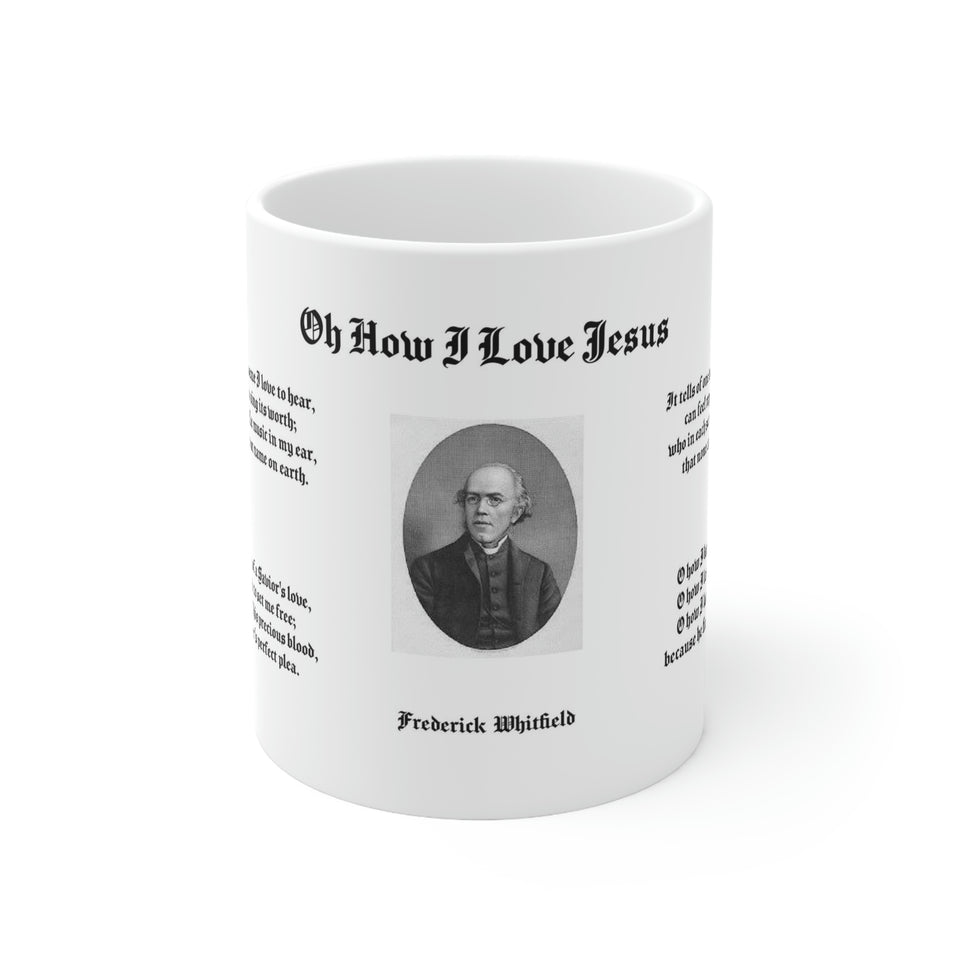 44H  Oh How I Love Jesus Mug