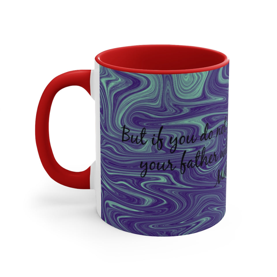 3CMSM  Colorful Marble Matthew 6:15 Mug