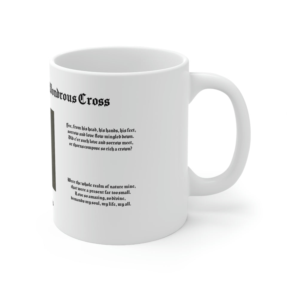 57H  When I Survey the Wondrous Cross  Mug
