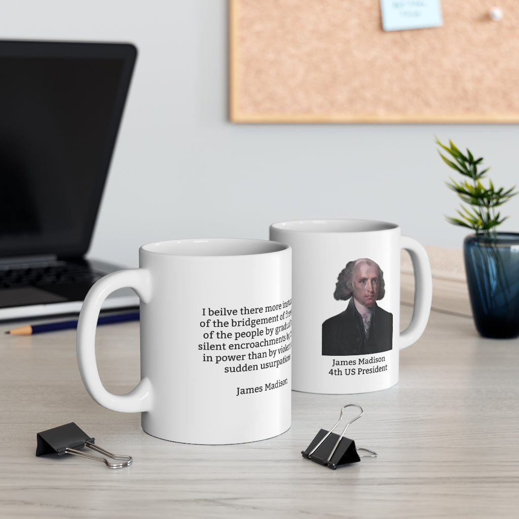 9JMM  James Madison Historical Quote Mug