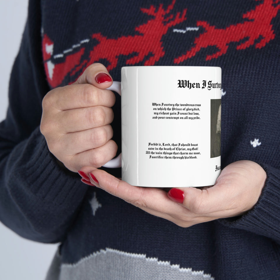 57H  When I Survey the Wondrous Cross  Mug