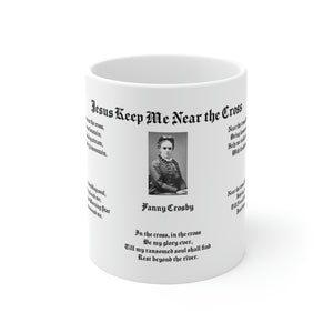 28H  Jesus Keep Me Near the Cross  Mug