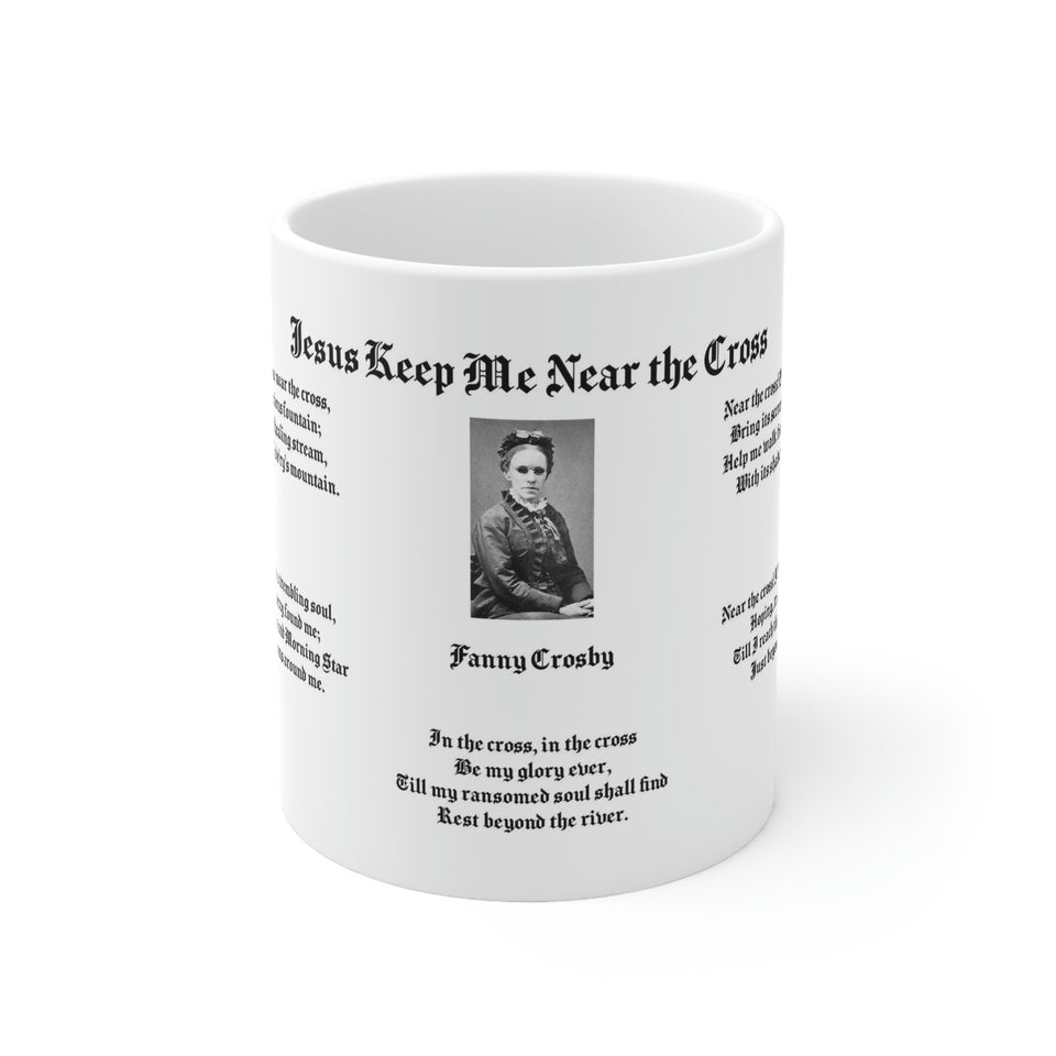 28H  Jesus Keep Me Near the Cross  Mug