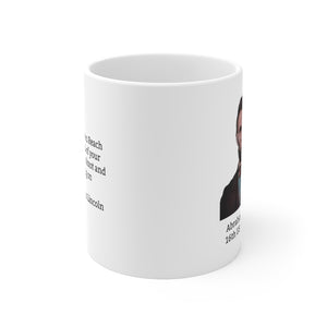 6ALM  Abraham Lincoln Historical Quote mugs